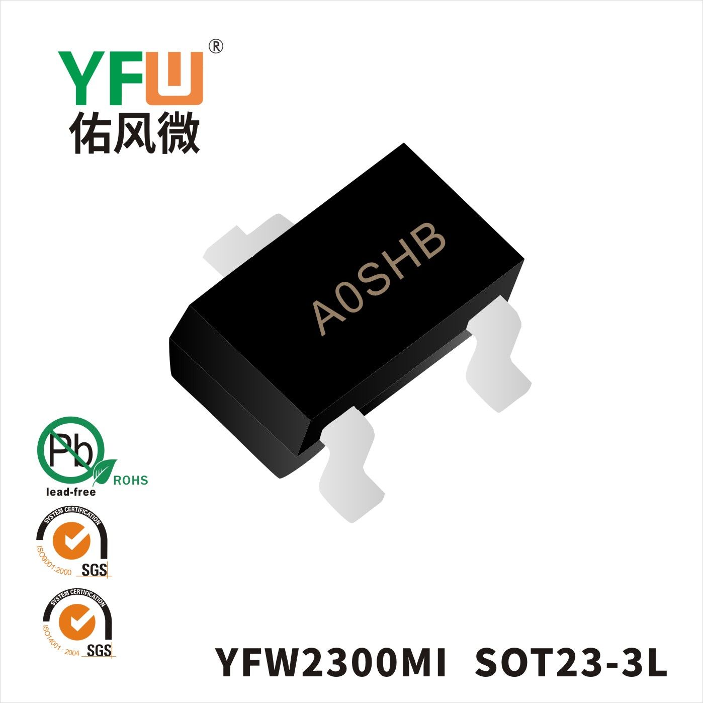 YFW2300MI SOT23-3L_Marking:A0SHB Mosfet_YFW brand